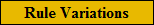 Rule Variations