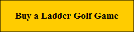 Buy a Ladder Golf Game